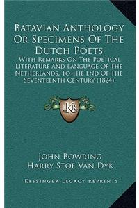 Batavian Anthology Or Specimens Of The Dutch Poets