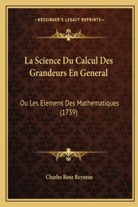 La Science Du Calcul Des Grandeurs En General