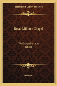Royal Military Chapel