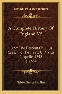 Complete History Of England V5