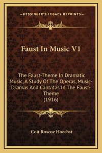 Faust In Music V1