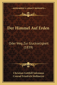 Himmel Auf Erden