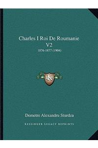 Charles I Roi De Roumanie V2
