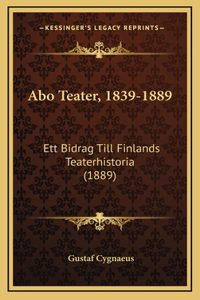 Abo Teater, 1839-1889