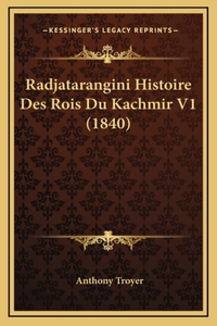 Radjatarangini Histoire Des Rois Du Kachmir V1 (1840)