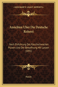 Ansichten Uber Die Deutsche Reiterei