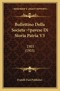 Bollettino Della Societa pavese Di Storia Patria V3