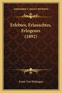 Erlebtes, Erlauschtes, Erlogenes (1892)