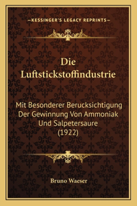 Die Luftstickstoffindustrie