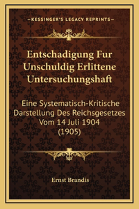 Entschadigung Fur Unschuldig Erlittene Untersuchungshaft
