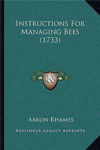 Instructions For Managing Bees (1733)