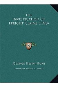 The Investigation Of Freight Claims (1920)