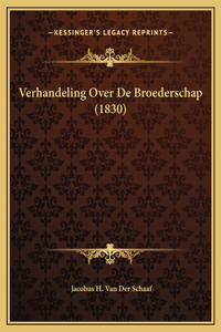 Verhandeling Over De Broederschap (1830)