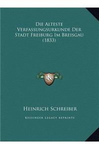 Die Alteste Verfassungsurkunde Der Stadt Freiburg Im Breisgau (1833)