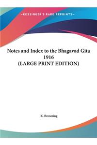 Notes and Index to the Bhagavad Gita 1916