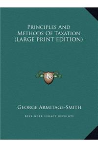 Principles and Methods of Taxation