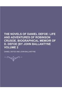 The Novels of Daniel Defoe Volume 2