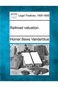 Railroad Valuation.