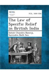 Law of Specific Relief in British India