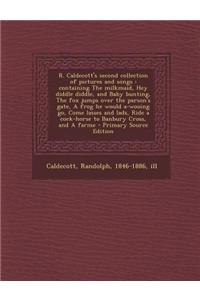 R. Caldecott's Second Collection of Pictures and Songs