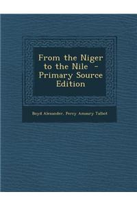 From the Niger to the Nile