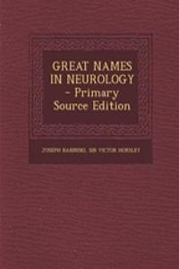 Great Names in Neurology