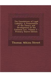 The Foundations of Legal Liability