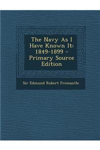 The Navy as I Have Known It