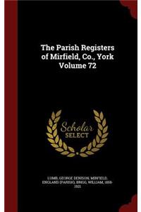 The Parish Registers of Mirfield, Co., York Volume 72