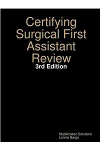 Certifying Surgical First Assistant Review