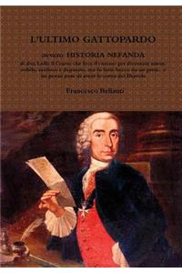 L'ULTIMO GATTOPARDO ovvero HISTORIA NEFANDA (1)