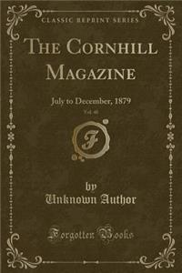The Cornhill Magazine, Vol. 40