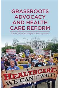 Grassroots Advocacy and Health Care Reform