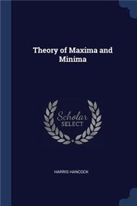 Theory of Maxima and Minima