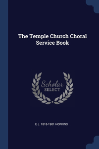 Temple Church Choral Service Book
