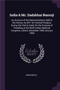 India & Mr. Dadabhai Naoroji