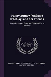 Fanny Burney (Madame D'Arblay) and her Friends