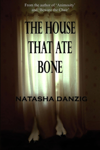 House That Ate Bone