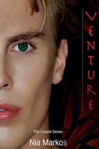 Venture (the Crystal Series) Book Two