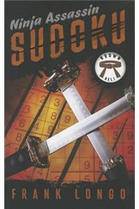 Ninja Assassin Sudoku: Brown Belt