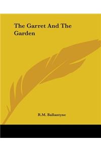 Garret And The Garden