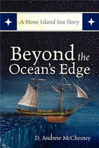 Beyond the Ocean's Edge