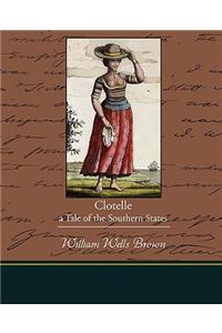 Clotelle - A Tale of the Southern States