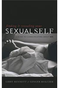 Finding and Revealing Your Sexual Self