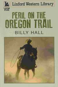 Peril On The Oregon Trail