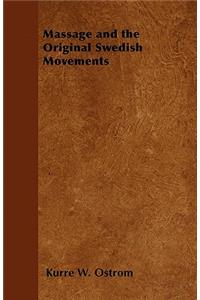 Massage and the Original Swedish Movements