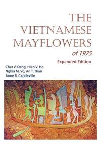 Vietnamese Mayflowers of 1975 - Expanded Edition