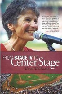 From Stage IV to Center Stage