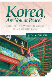 Korea, Are You at Peace?