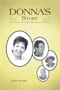 Donna's Story: A Journey Through Alzheimer's Disease